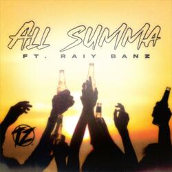 All Summa (feat. Raiy Banz)