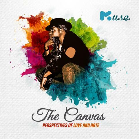 The Canvas (Perspectives of Love and Hate)