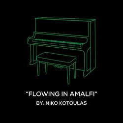 Flowing In Amalfi (Original Piano Arrangement)