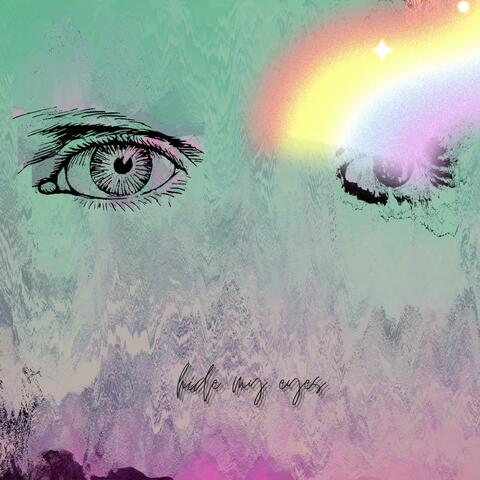hide my eyes