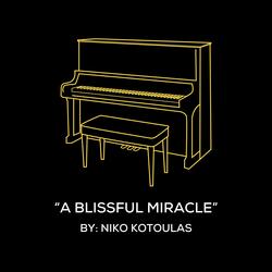 A Blissful Miracle (Original Piano Arrangement)