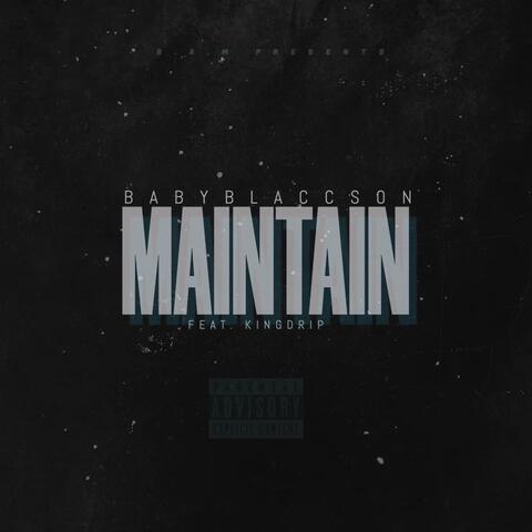 Maintain (feat. KingDrip)