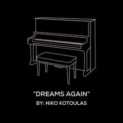 Dreams Again (Original Piano Arrangement)