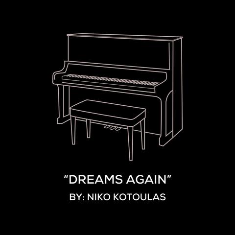 Dreams Again (Original Piano Arrangement)