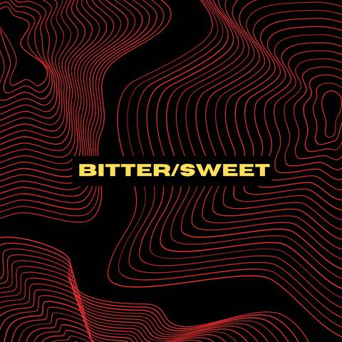 Bitter/Sweet