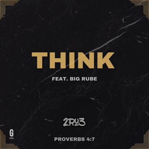 Think (feat. Big Rube)