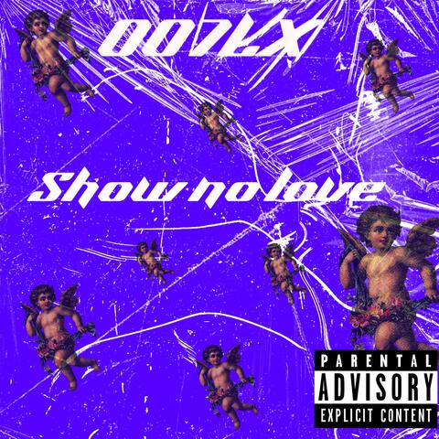 Show No Love