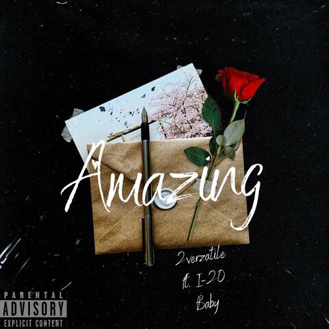 AMAZING (feat. 2VERZATILE)