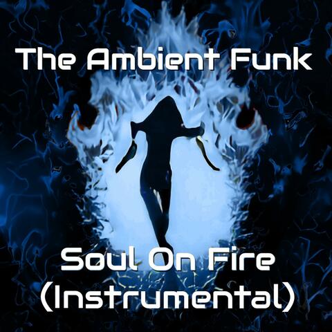 Soul On Fire (Instrumental)