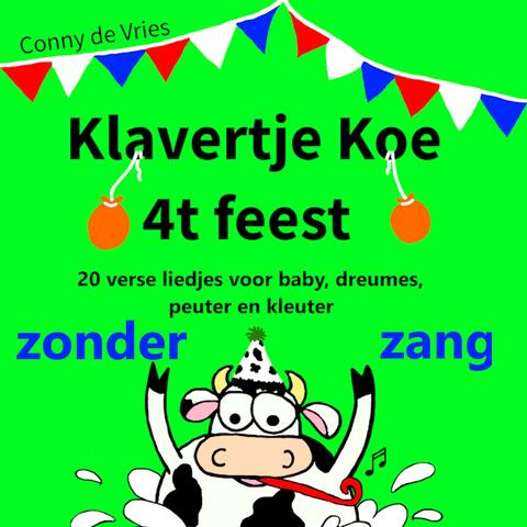 Klavertje Koe 4t feest (boek 4, zonder zang)