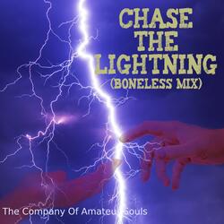 Chase The Lightning