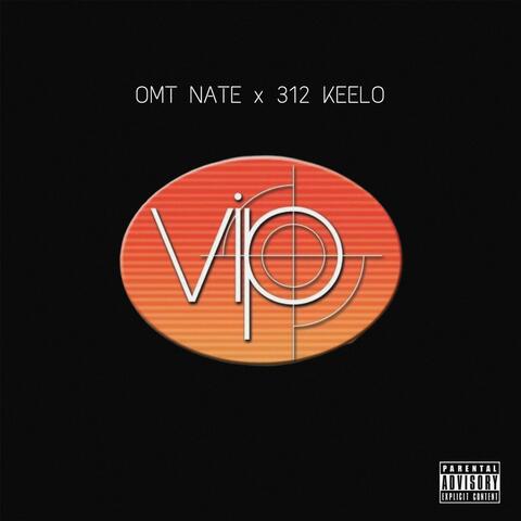 V.I.P (feat. 312 Keelo)