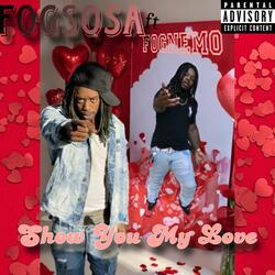 SHOW YOU MY LOVE (feat. Fog Nemo)