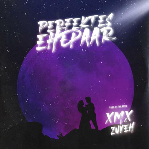 PERFEKTES EHEPAAR (feat. zuyeh)