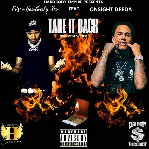 Take It Back (feat. Onsight Deeda)