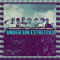 Under sin estrellas (feat. Nzk, Roberto Rimemba, Unamic & T.a.l.o)