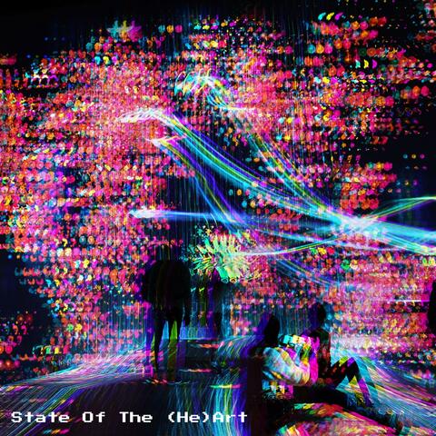 State Of The (He)Art