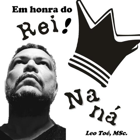 Em honra do Rei!