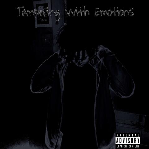 Tampering With Emotions