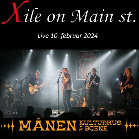 Xile on Main St. live på Månen