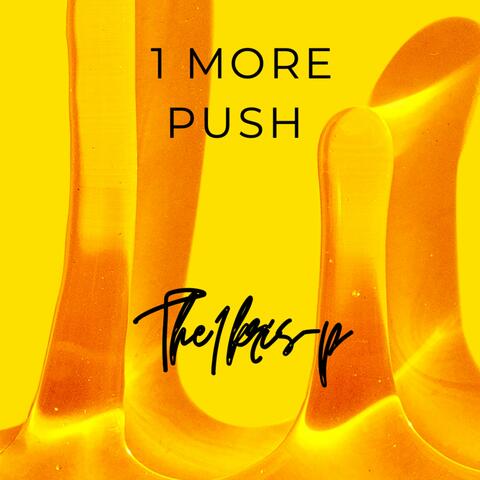 1 More Push