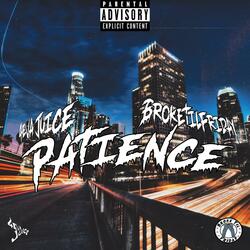 Patience (feat. 4eva Juice)