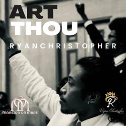 Art Thou