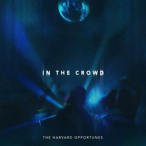 In The Crowd