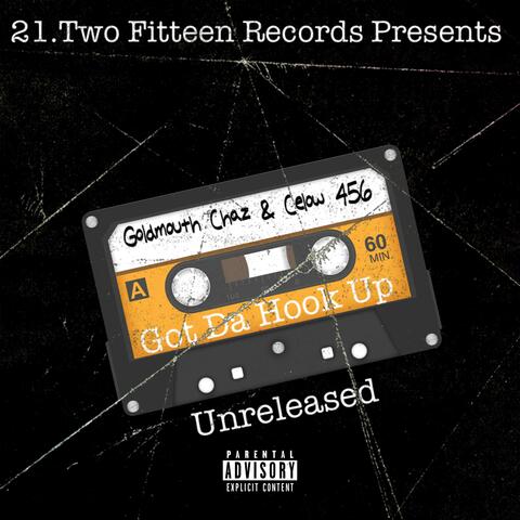 Got Da Hook Up Unreleased