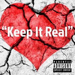 Keep It Real