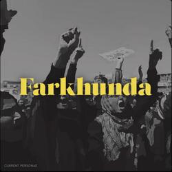 Farkhunda (feat. Austin Antoine)