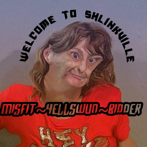 Shlinkville (feat. Misfit & YellsWun)
