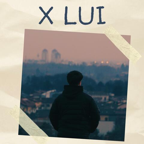 X LUI