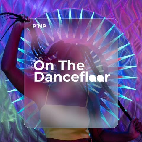 On The Dancefloor