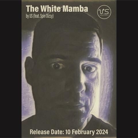 The White Mamba (feat. Spin Dizzy)