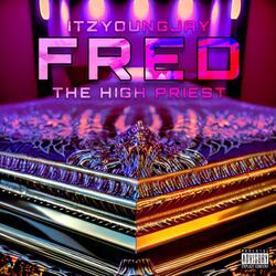 FRED (feat. The High Priest)