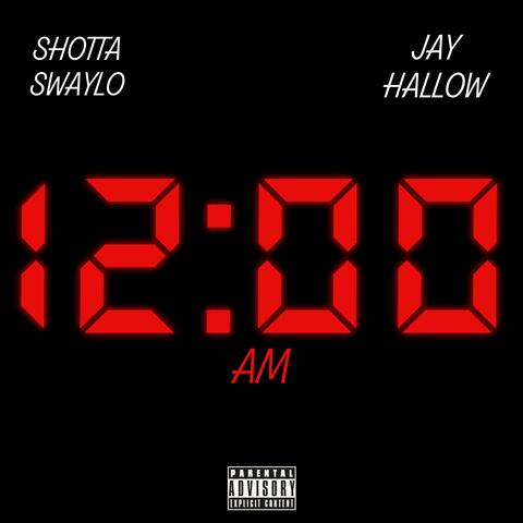 12am (feat. Jay Hallow)