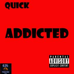 ADDICTED