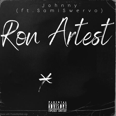 Ron Artest (feat. SamiSwervo)
