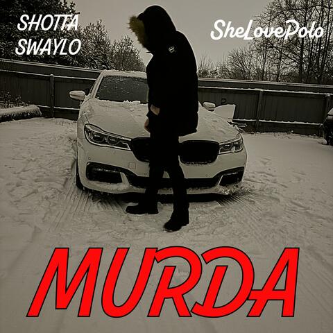 MURDA (feat. SheLovePolo)