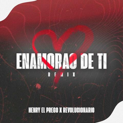 Enamorao De Ti (Remix) (feat. Revolucionario)