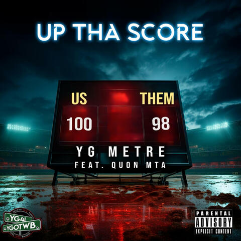 Up Tha Score (feat. Quon MTA)
