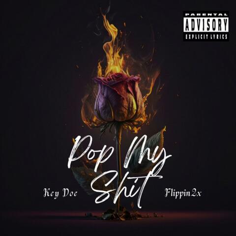 Pop My Shit (feat. Flippin2x)