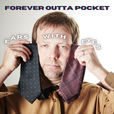 Forever Outta Pocket