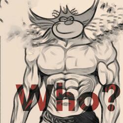 Who?