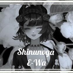 Shinunoga E-wa