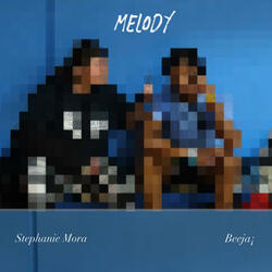 melody (feat. Beeja¡)