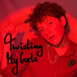 Twisting My Curls