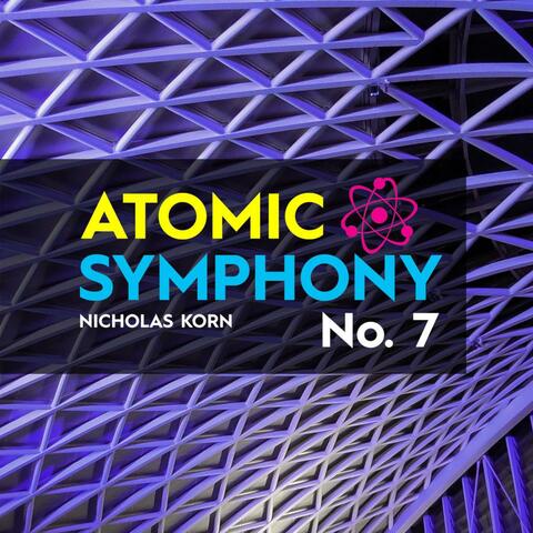 Atomic Symphony No. 7