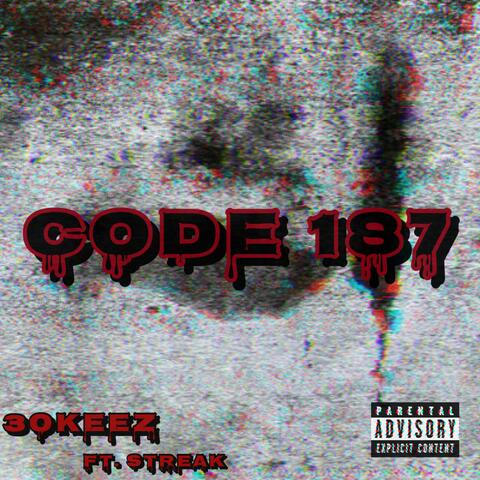 Code 187 (feat. StreakMC)